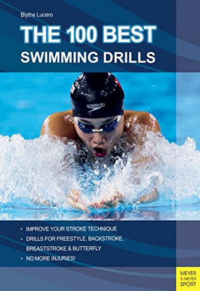 The 100 Best Swimming Drills The 100 Best Swimming Drills