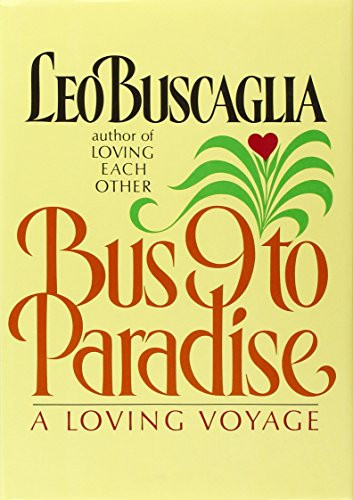 Bus 9 to Paradise: A Loving Voyage
