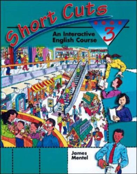 Short Cuts: An Interactive English Course (Book 3) Short Cuts: An Interactive English Course (Book 3)