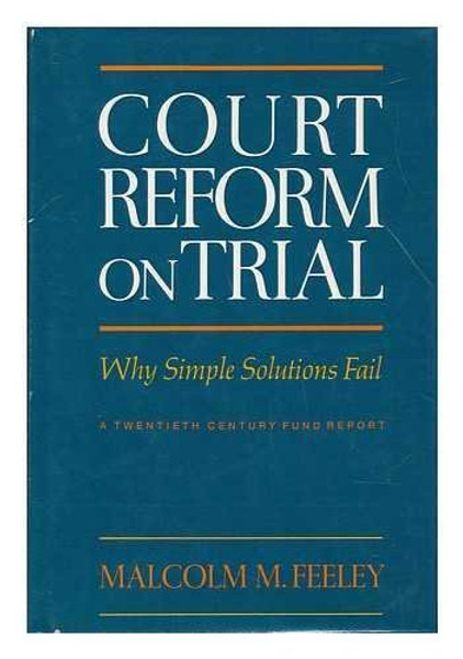 Court Reform On Trial