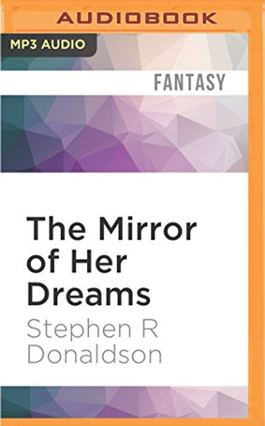 The Mirror of Her Dreams (Mordant's Need) The Mirror of Her Dreams (Mordant's Need)