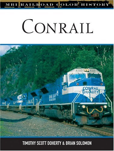 Conrail (Railroad Color History)