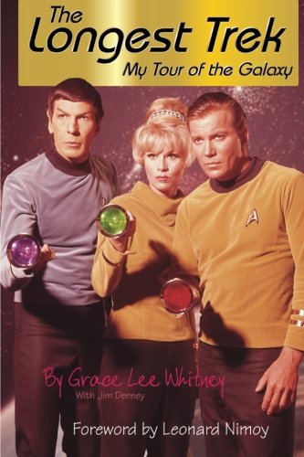 The Longest Trek: My Tour of the Galaxy