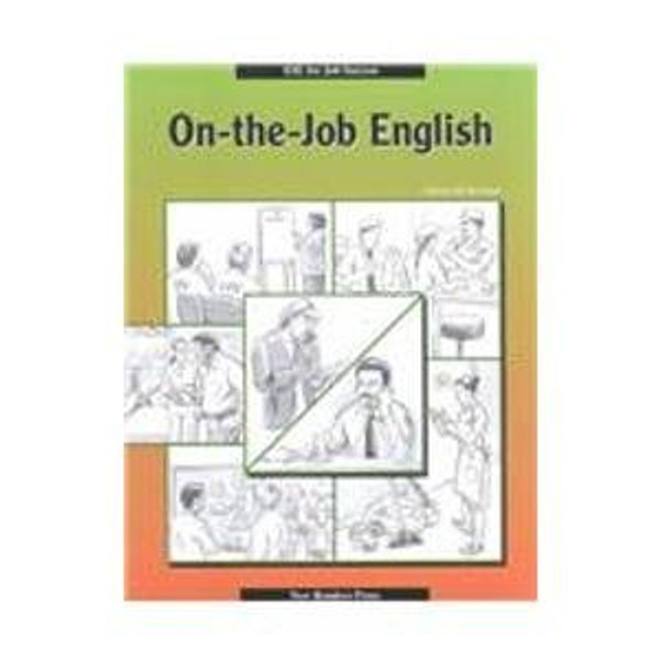 On the Job English (ESL for job success)