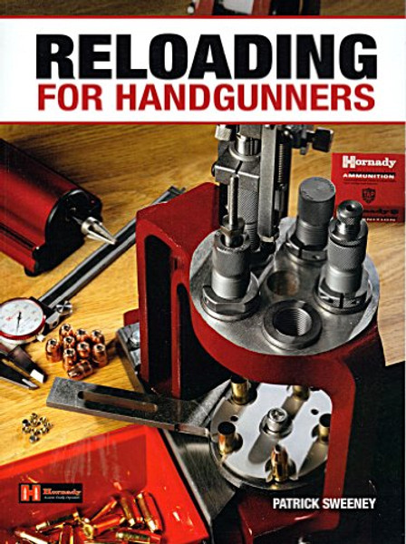 Reloading for Handgunners