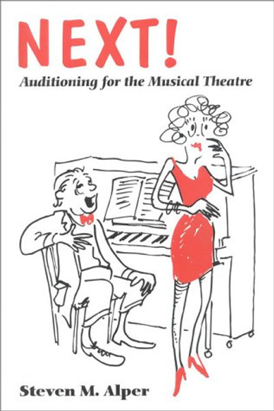 Next!: Auditioning for the Musical Theatre