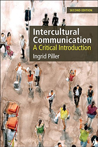 Intercultural Communication: A Critical Introduction