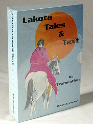 Lakota Tales and Text: In Translation