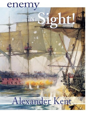 Enemy in Sight! (The Bolitho Novels) (Volume 10)