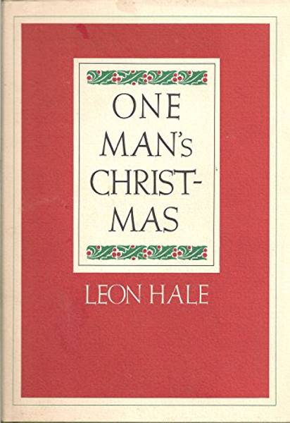 One Man's Christmas One Man's Christmas