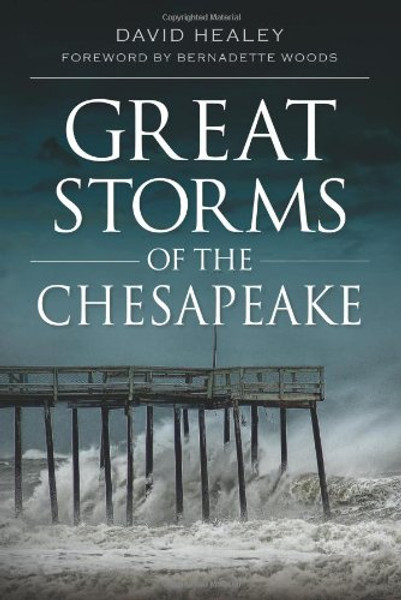 Great Storms of the Chesapeake (Disaster)