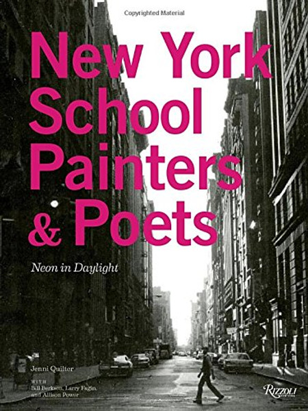 New York School Painters & Poets: Neon in Daylight