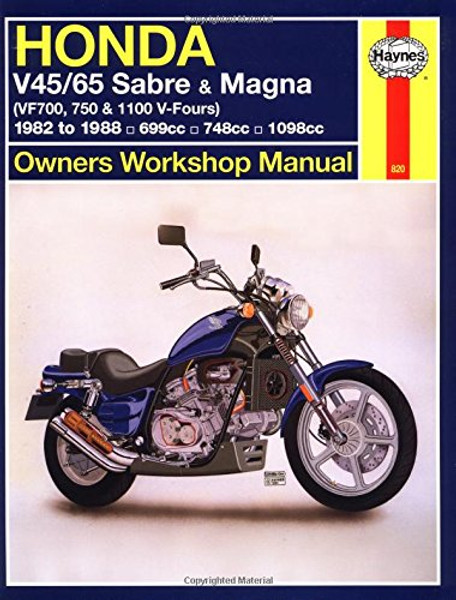 Honda V45/65 Sabre & Magna (VF700m 750 & 1100 V-Fours) 1982 to 1988: Owners' Workshop Manual (Haynes Repair Manuals)
