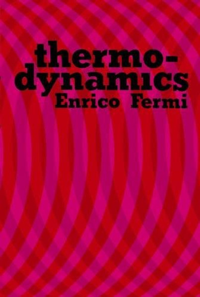 Thermodynamics (Dover Books on Physics) Thermodynamics (Dover Books on Physics)