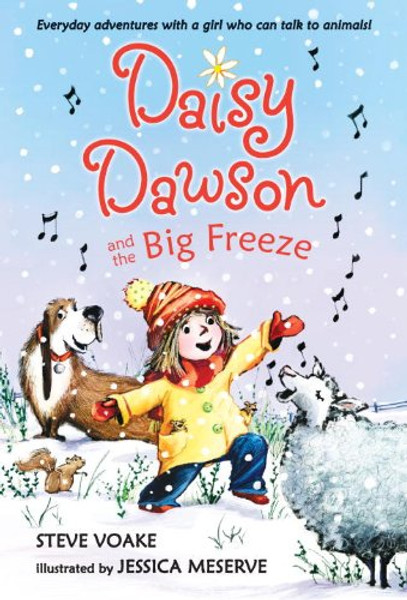Daisy Dawson and the Big Freeze Daisy Dawson and the Big Freeze