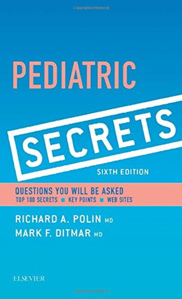 Pediatric Secrets, 6e