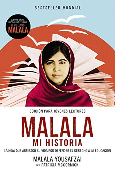 Malala. Mi historia (Edicin para jvenes lectores) (Spanish Edition) Malala. Mi historia (Edicin para jvenes lectores) (Spanish Edition)