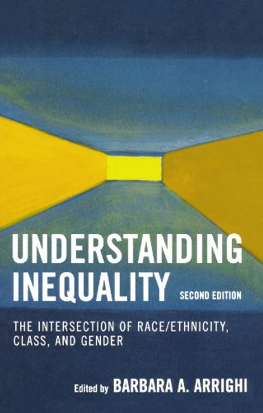 Understanding Inequality: The Intersection of Race/Ethnicity, Class, and Gender