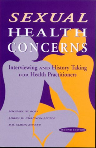 Sexual Health Concerns: Interviewing and History Taking for Health Practitioners