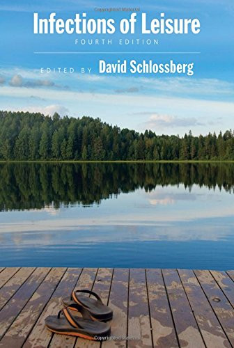 Infections of Leisure