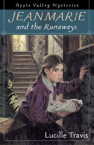 Jeanmarie and the Runaways (Apple Valley Mysteries)