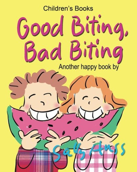 GOOD BITING, BAD BITING