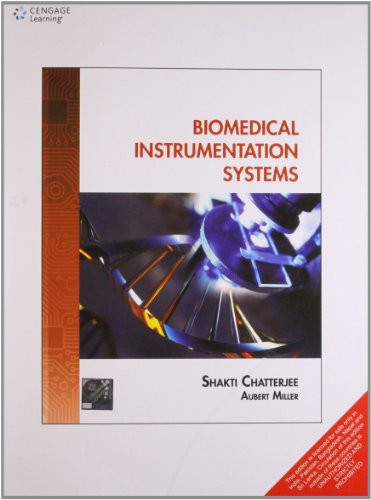 Biomedical Instrumentation Systems,1Ed