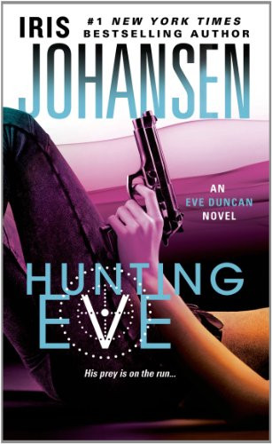 Hunting Eve: An Eve Duncan Novel