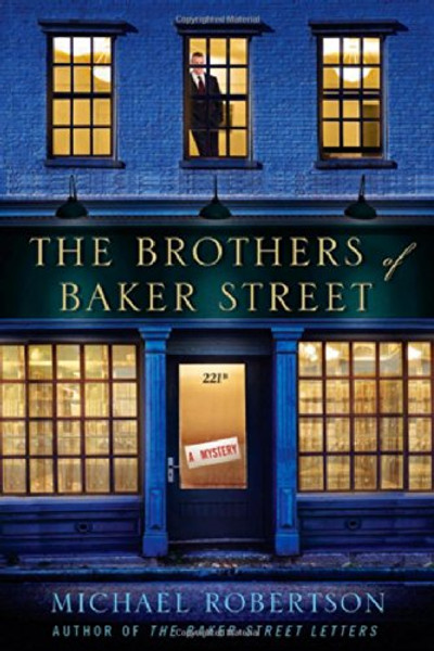 The Brothers of Baker Street: A Mystery (Baker Street Letters)