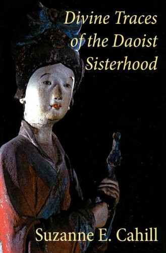 Divine Traces of the Daoist Sisterhood: Records of the Assembled Transcendents of the Fortified Walled City by Du Guangling (850933)