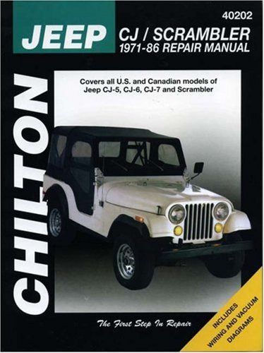 Jeep CJ/Scrambler, 1971-86 (Chilton Total Car Care Series Manuals)