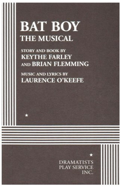 Bat Boy: The Musical - Acting Edition Bat Boy: The Musical - Acting Edition