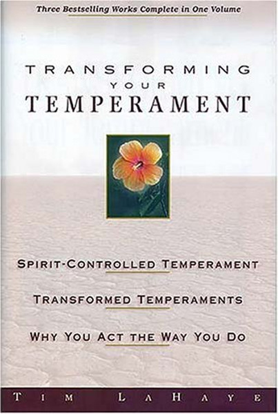 Transforming Your Temperament (Guidelines for Living)