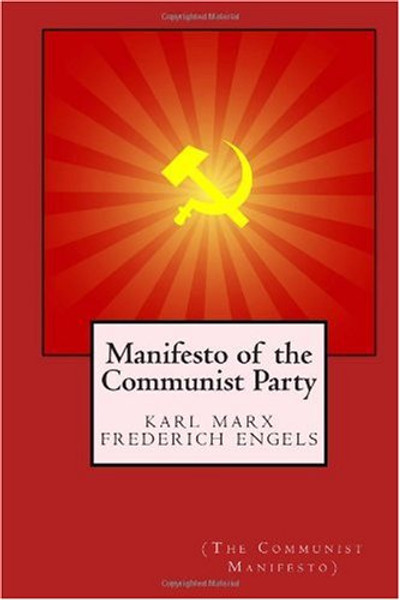 Manifesto of the Communist Party (The Communist Manifesto): Published with Seven Rare Prefaces