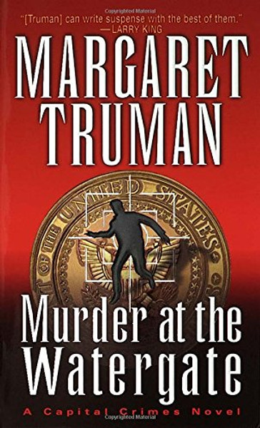 Murder at the Watergate (Capital Crimes)