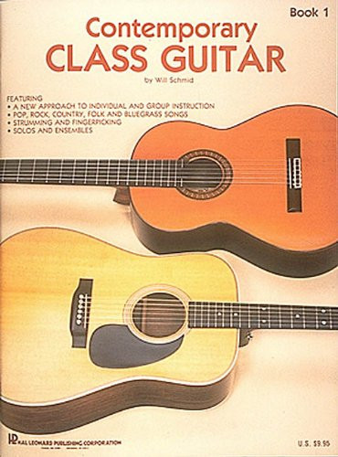 1: Contemporary Class Guitar (Guitar Method)