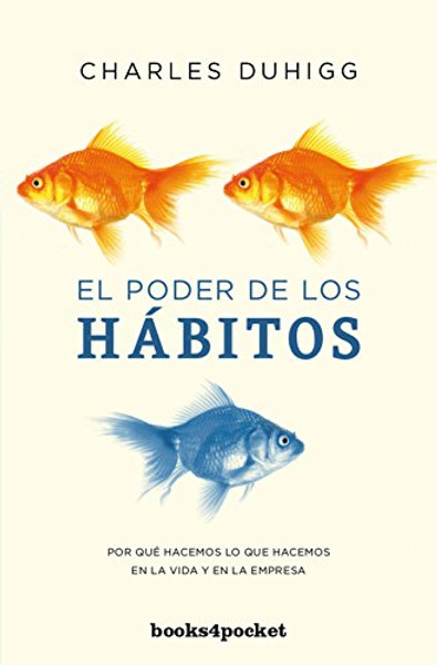 El poder de los habitos (Spanish Edition)