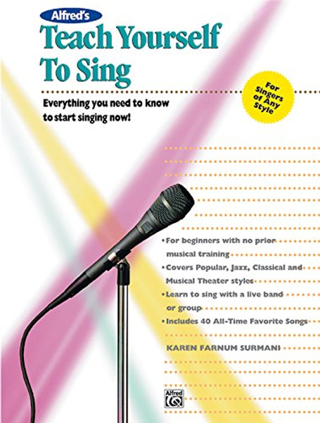 Alfred's Teach Yourself to Sing (Book & Enhanced CD) (Teach Yourself Series) Alfred's Teach Yourself to Sing (Book & Enhanced CD) (Teach Yourself Series)