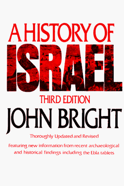A History of Israel (Westminster AIDS to the Study of the Scriptures)