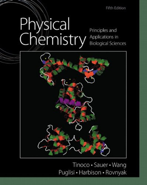 Physical Chemistry: Principles and Applications in Biological Sciences (5th Edition)
