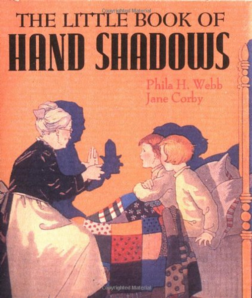 The Little Book Of Hand Shadows (Miniature Editions)