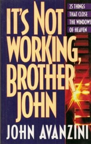 It's Not Working, Brother John
