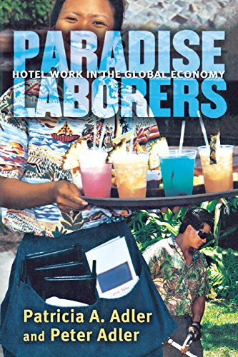 Paradise Laborers: Hotel Work in the Global Economy