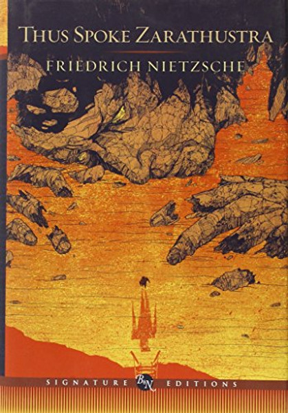 Thus Spoke Zarathustra (Barnes & Noble Signature Edition) (Barnes & Noble Signature Editions)