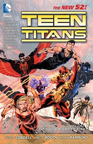 Teen Titans, Vol. 1: It's Our Right to Fight (The New 52)
