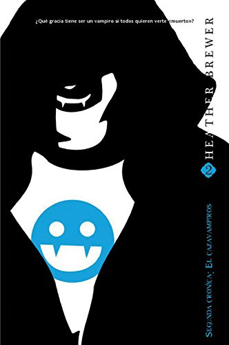 Mata noveno grado/ Ninth Grade Slays (Segunda Crnica El Cazavampiros / the Chronicles of Vladimir Tod) (Spanish Edition)