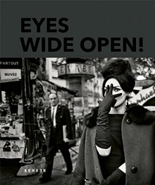 Eyes Wide Open! 100 Years of Leica Photography