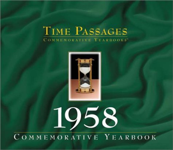Time Passages 1958 Yearbook
