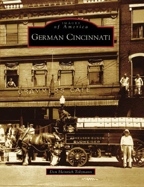 German Cincinnati  (OH)  (Images of America) German Cincinnati  (OH)  (Images of America)