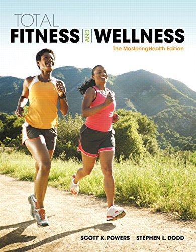Total Fitness & Wellness, The MasteringHealth Edition (7th Edition)